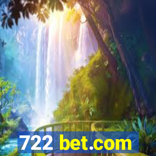 722 bet.com